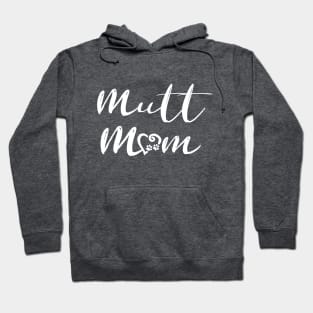 Mutt Mom Hoodie